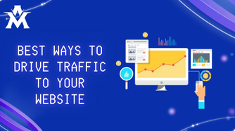 Best Ways to Drive Traffic to Your Website
