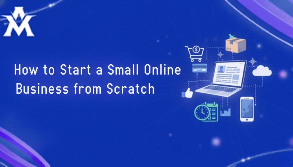 How to start a Online Busiiness From Stretch