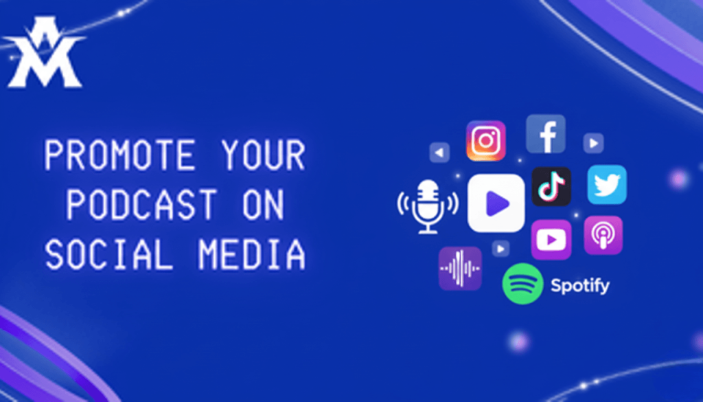 How to Promote Your Podcast on Social Media