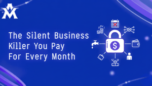 Silent Business Killer